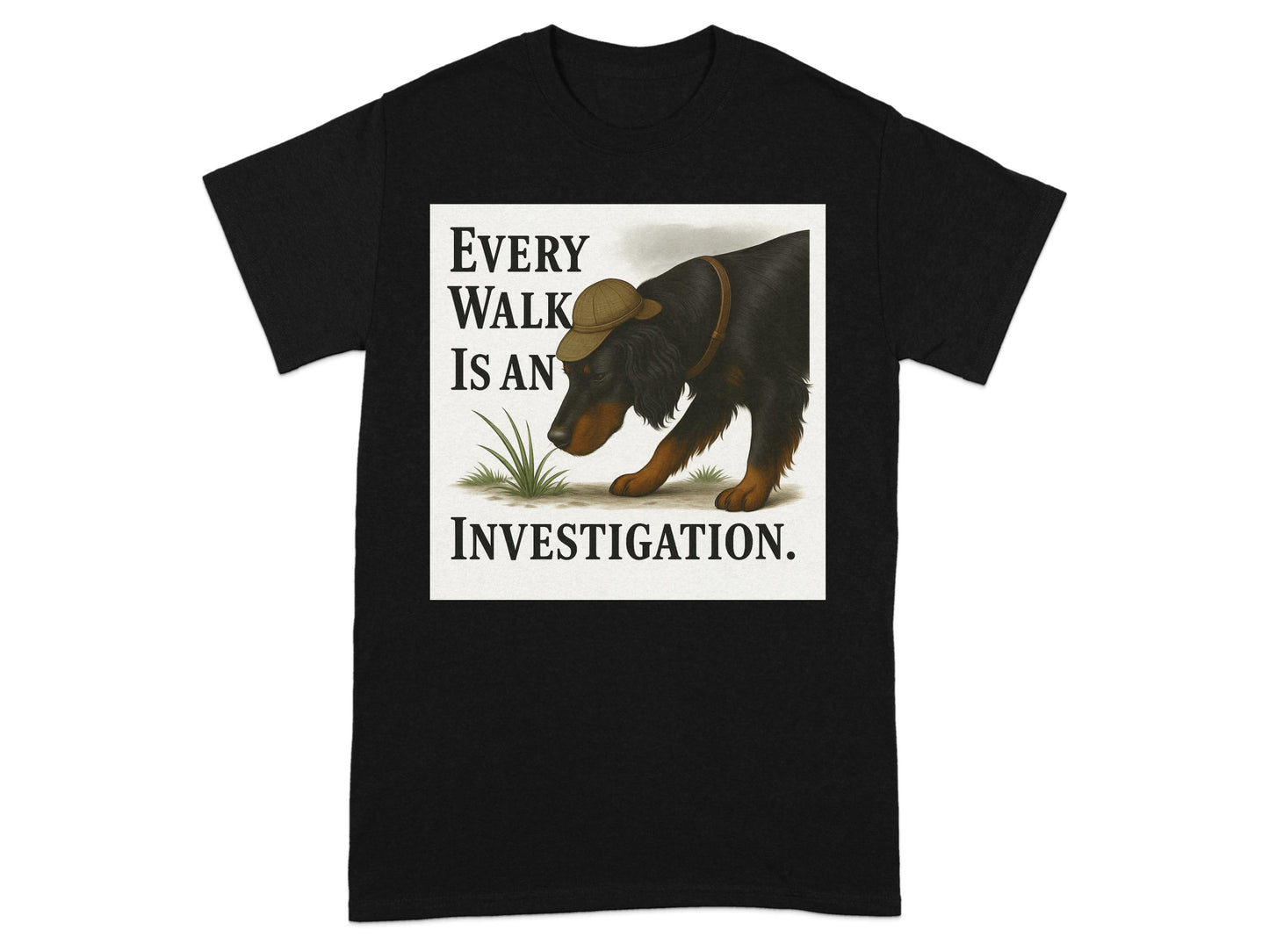 Every Walk Is An Investigation T-shirt product