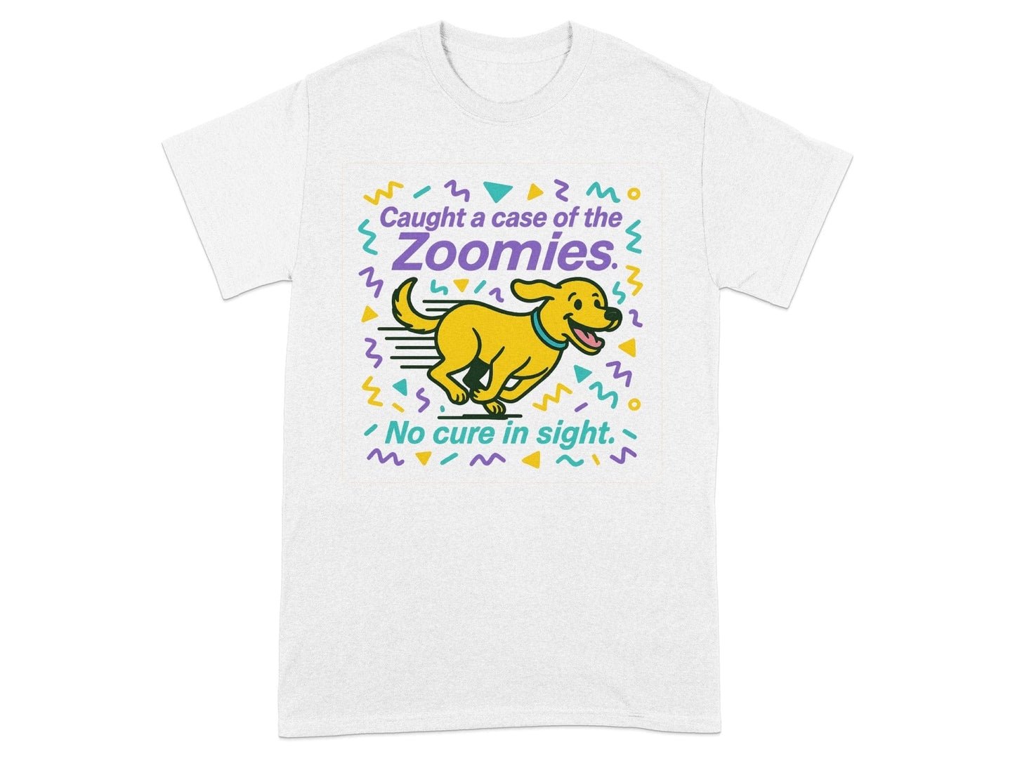 Caught a Case of the Zoomies No Cure in Sight product type
