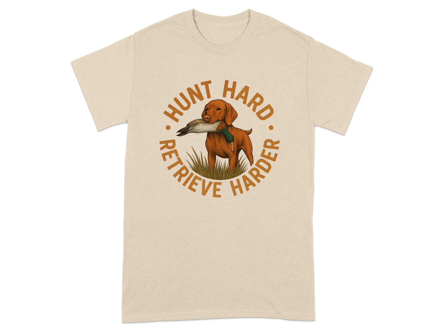 Hunt Hard Retrieve Harder Graphic T-shirt product