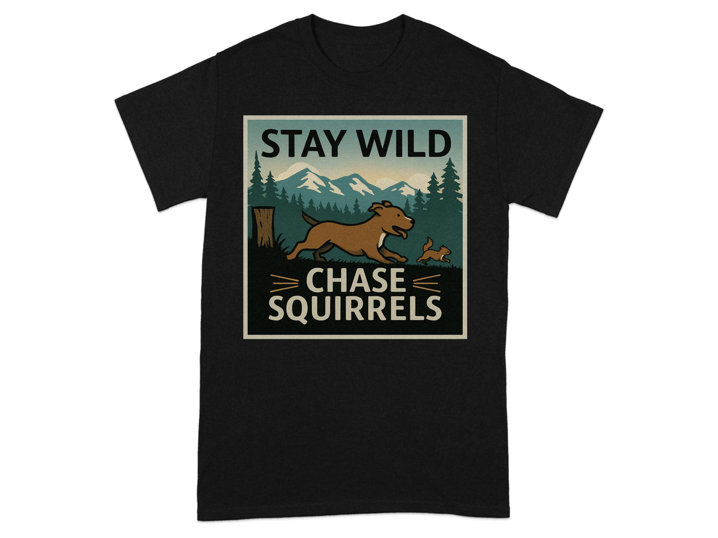 Stay Wild Chase Squirrels Graphic T-Shirt product