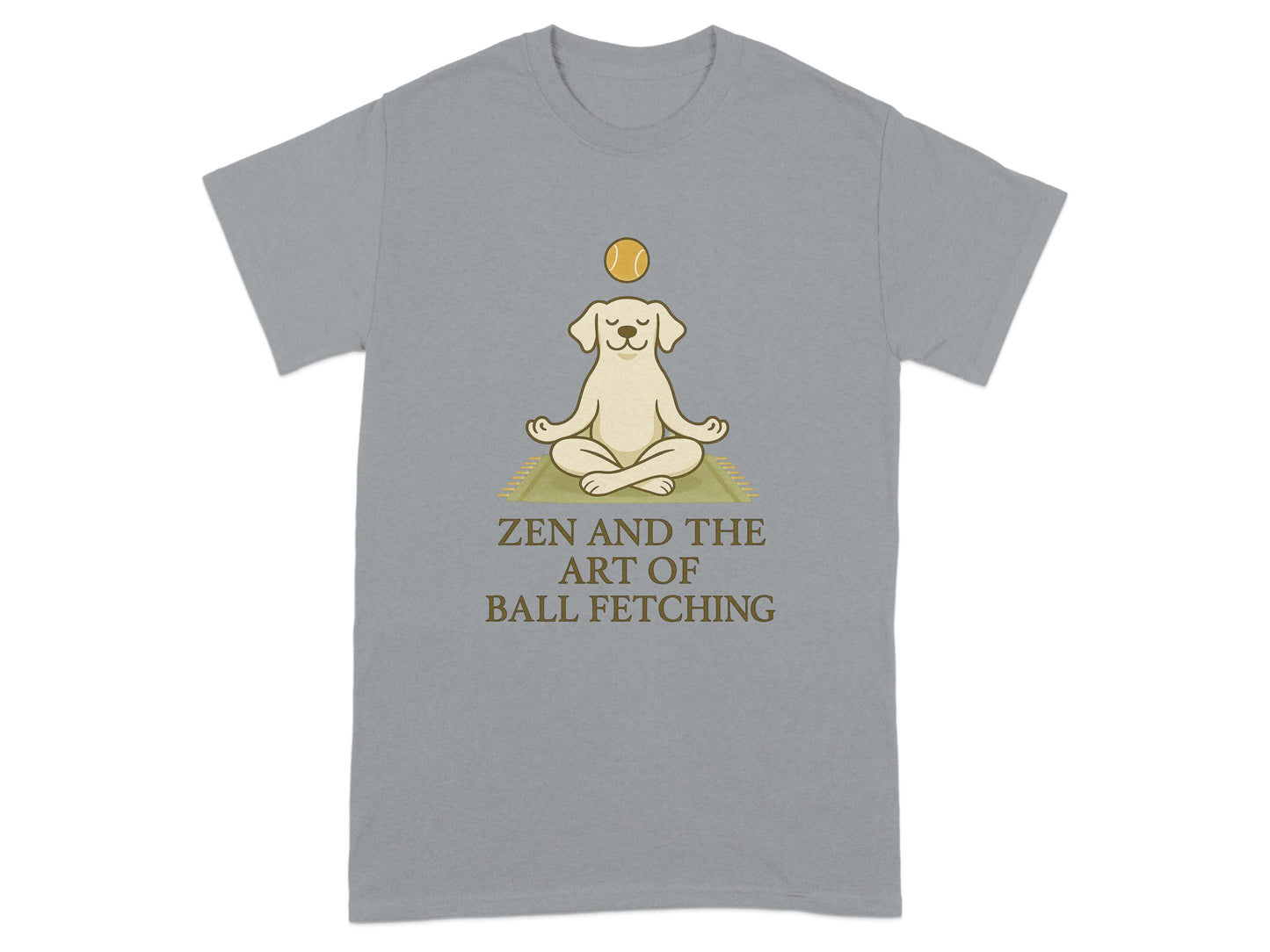 Zen and The Art of Ball Fetching T-shirt product