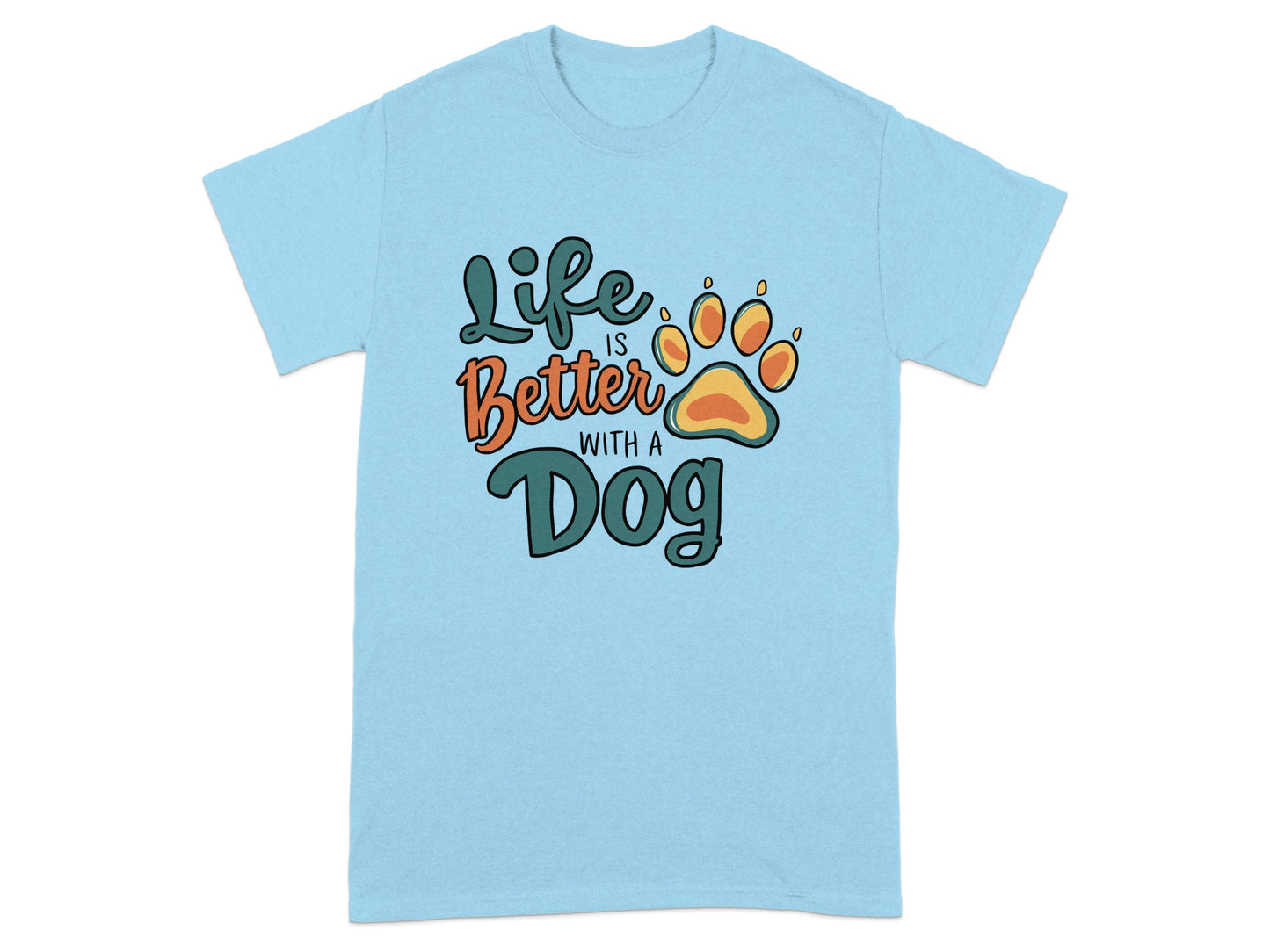 Life Is Better With A Dog Graphic T-shirt product type