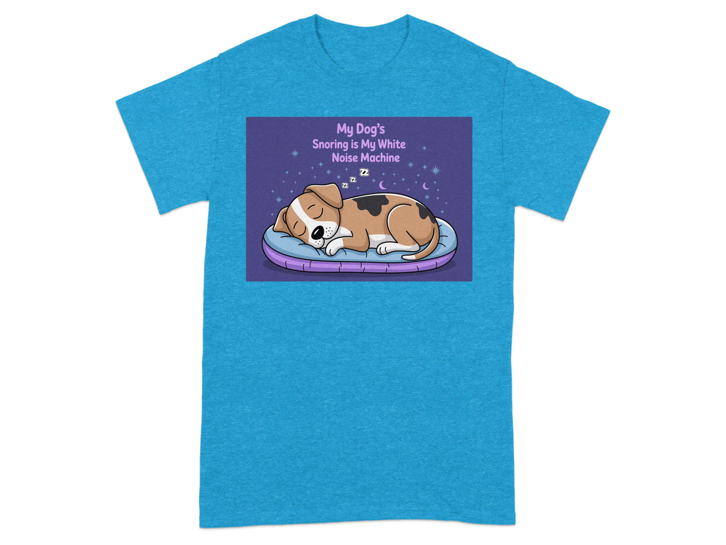 My Dog's Snoring Is My White Noise Machine T-shirt product