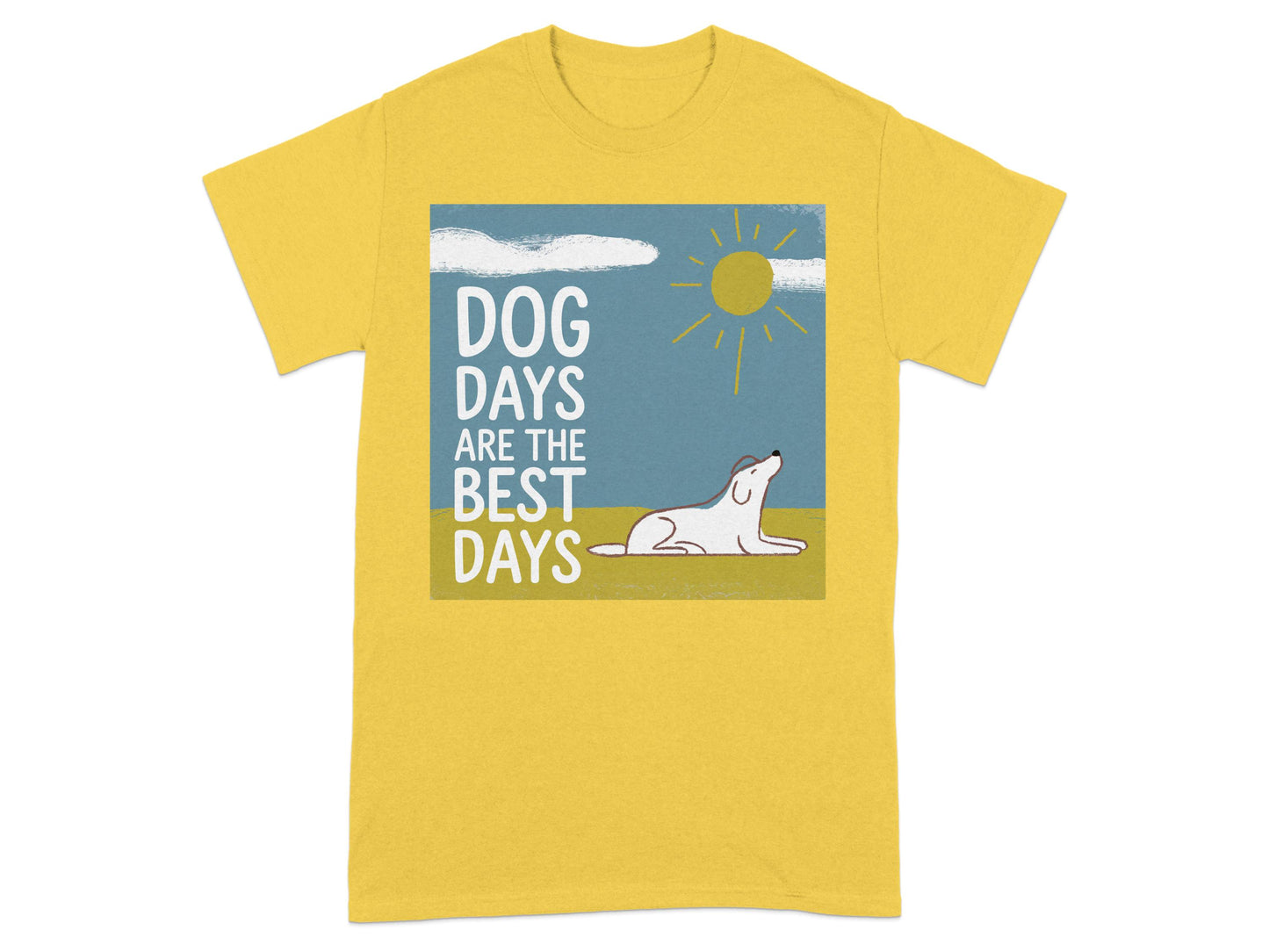 Dog Days Are The Best Days T-shirt product