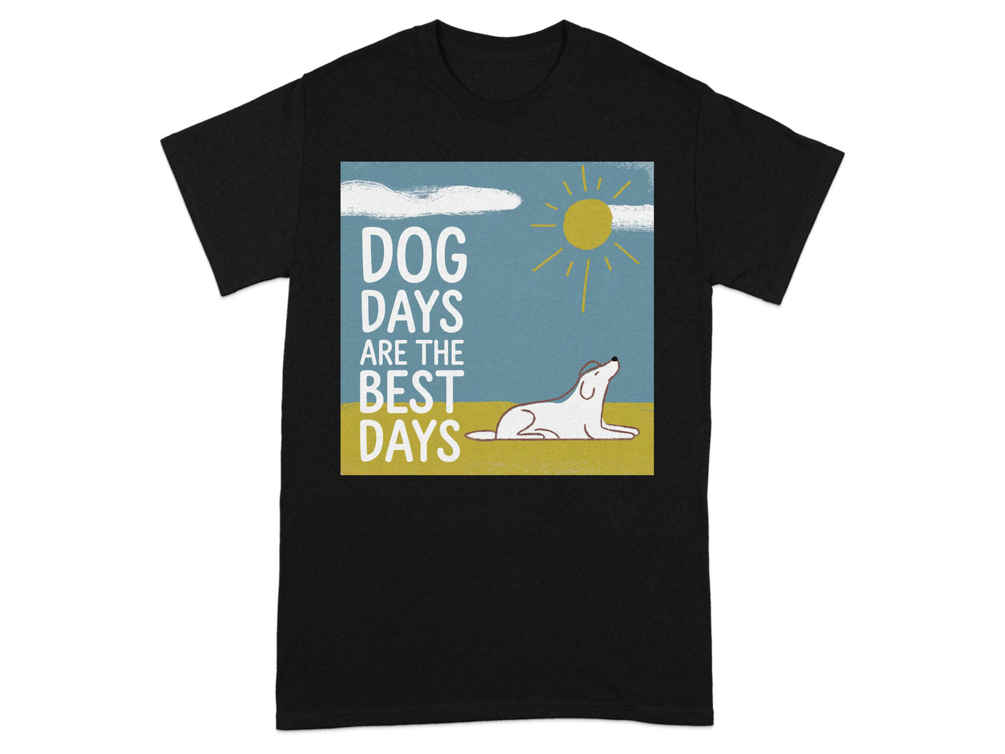 Dog Days Are The Best Days Graphic Tee product