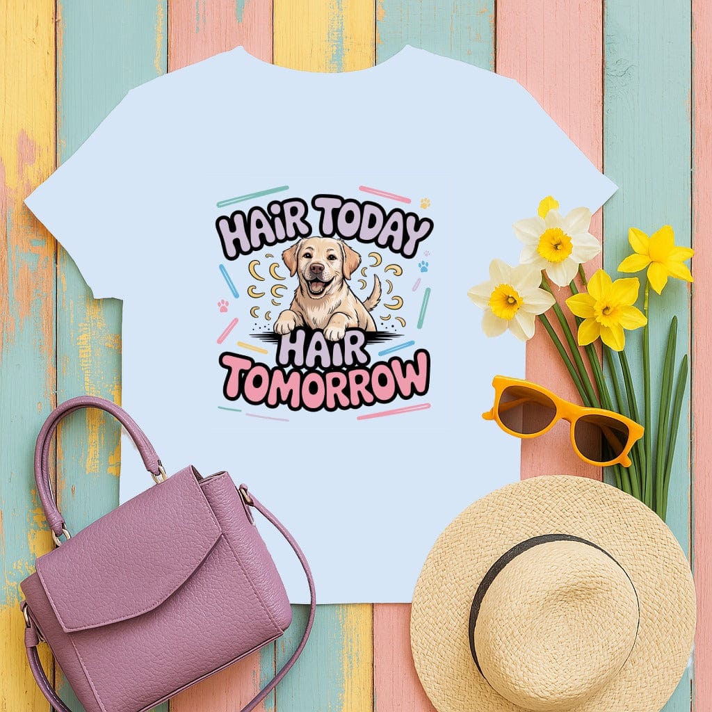 Hair Today Hair Tomorrow Dog Themed Shirt product type