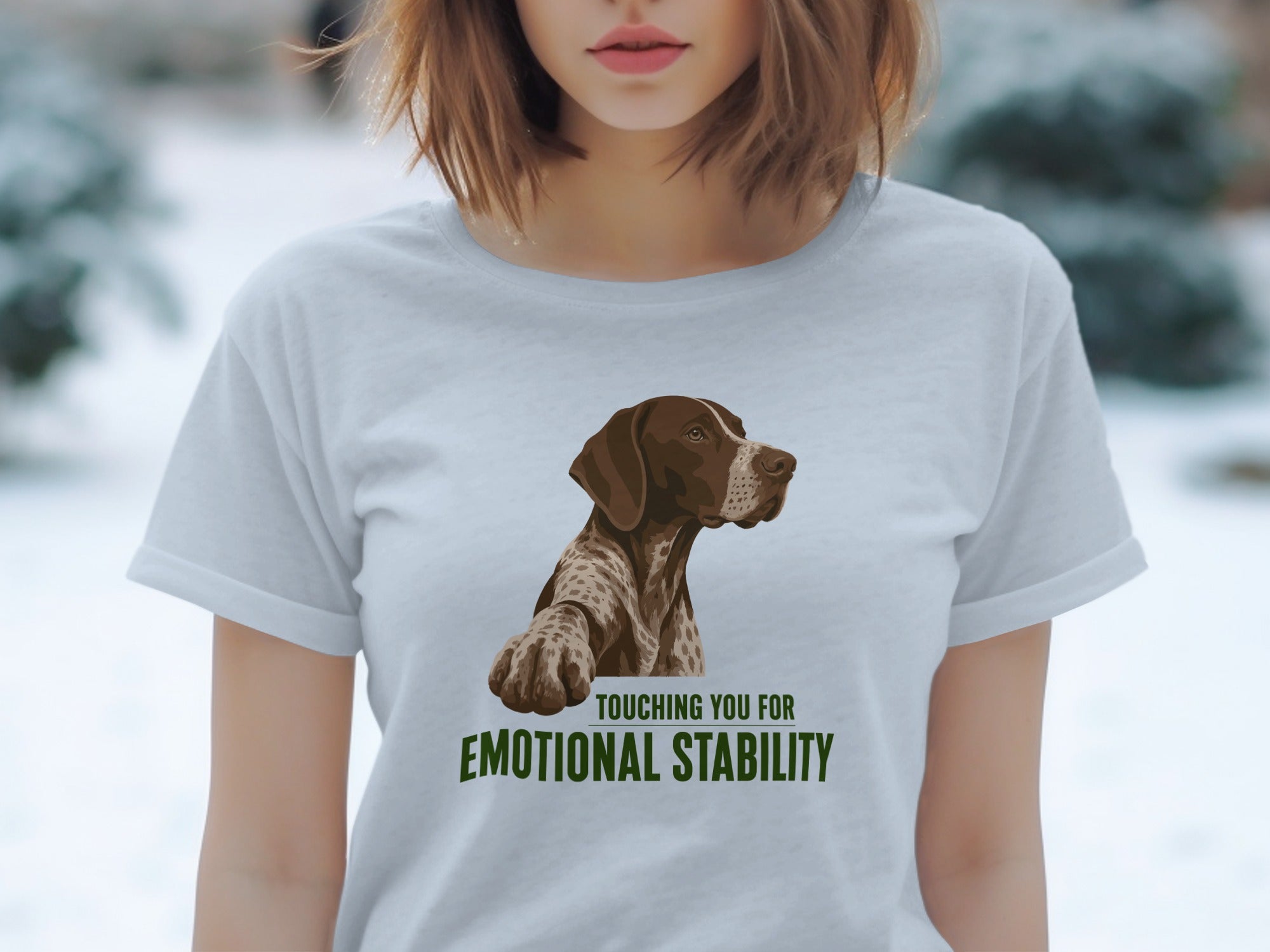 T-shirt with a dog illustration and text: "Touching You For Emotional Stability".