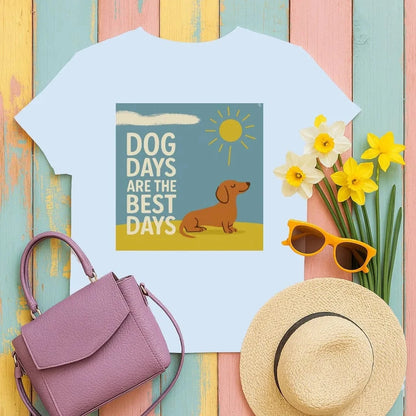 Dog Days Are The Best Days Dachshund T-Shirt T-shirt