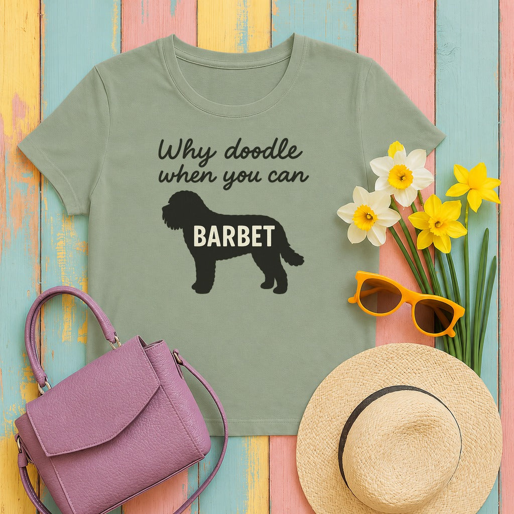 Why Doodle When You Can Barbet Tee in Sage