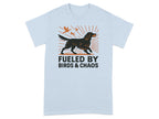 Fueled By Birds & Chaos Graphic T-Shirt