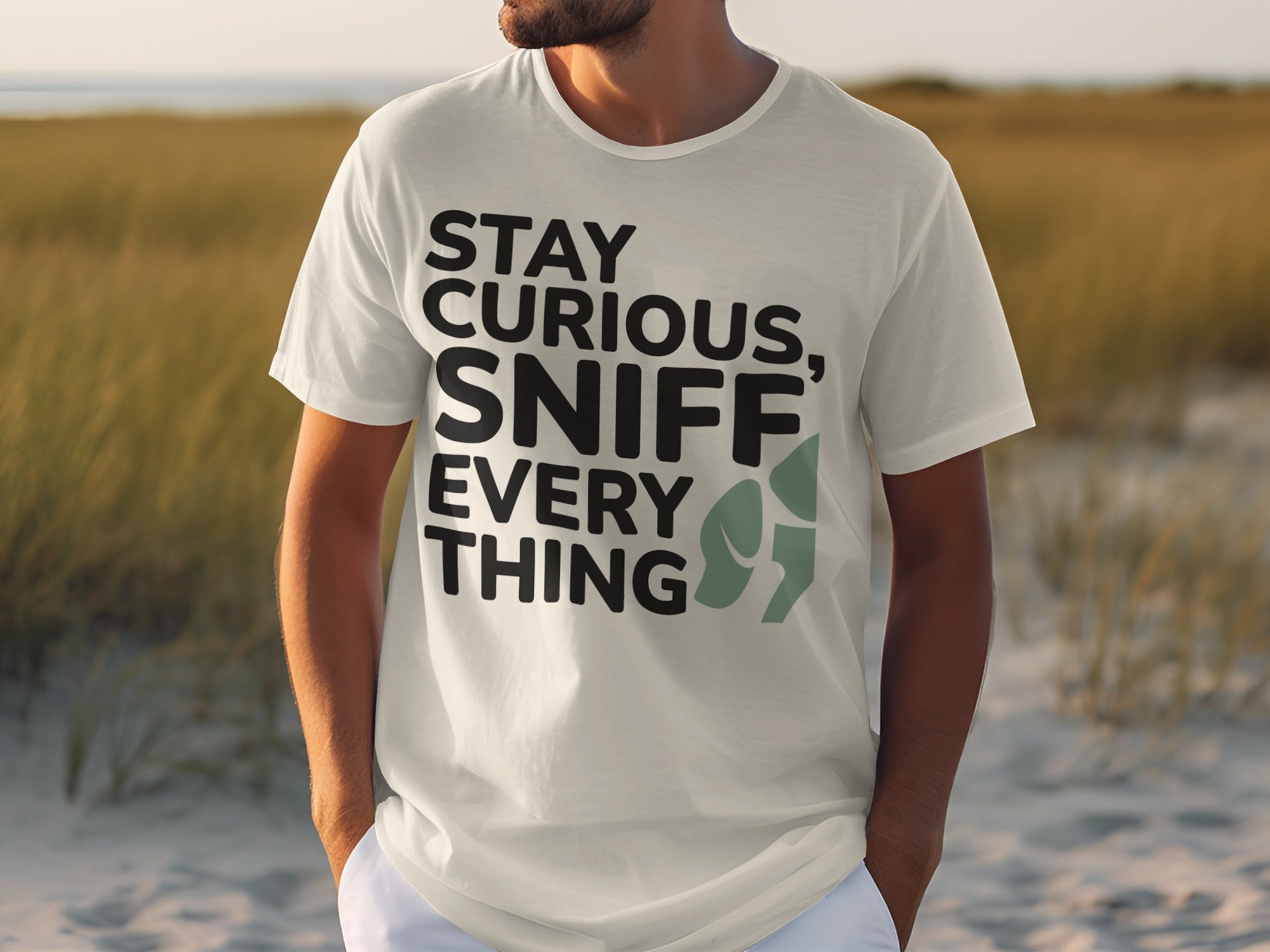 Stay Curious Sniff Everything Graphic T-Shirt