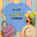 If I Fit I Burrow Dachshund T-Shirt in Carolina Blue