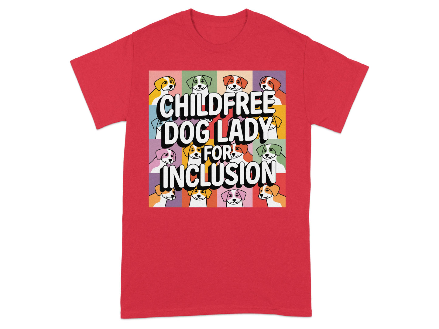 Childfree Dog Lady for Inclusion Graphic T-Shirt product