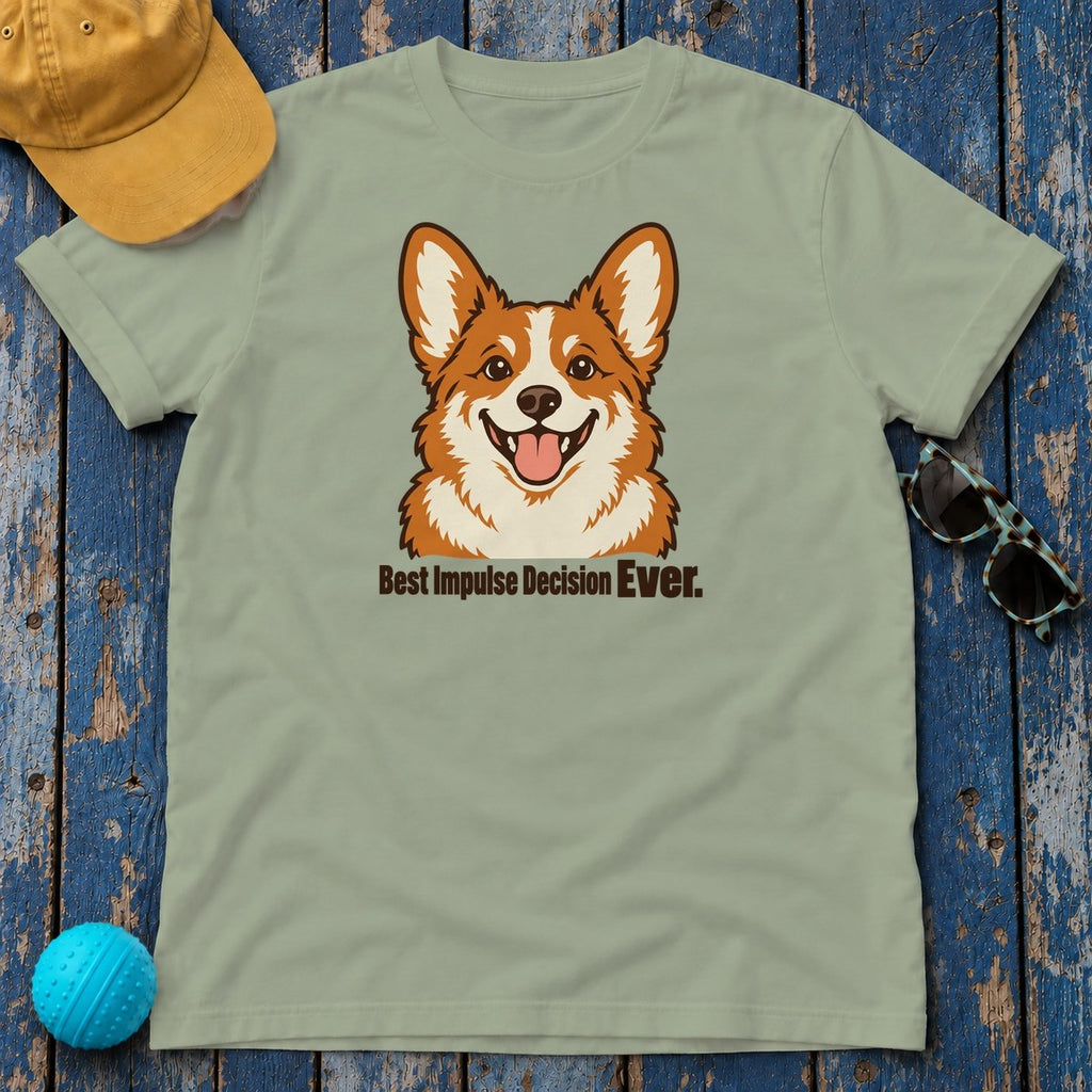 Best Impulse Decision Ever Corgi T-Shirt — Sage
