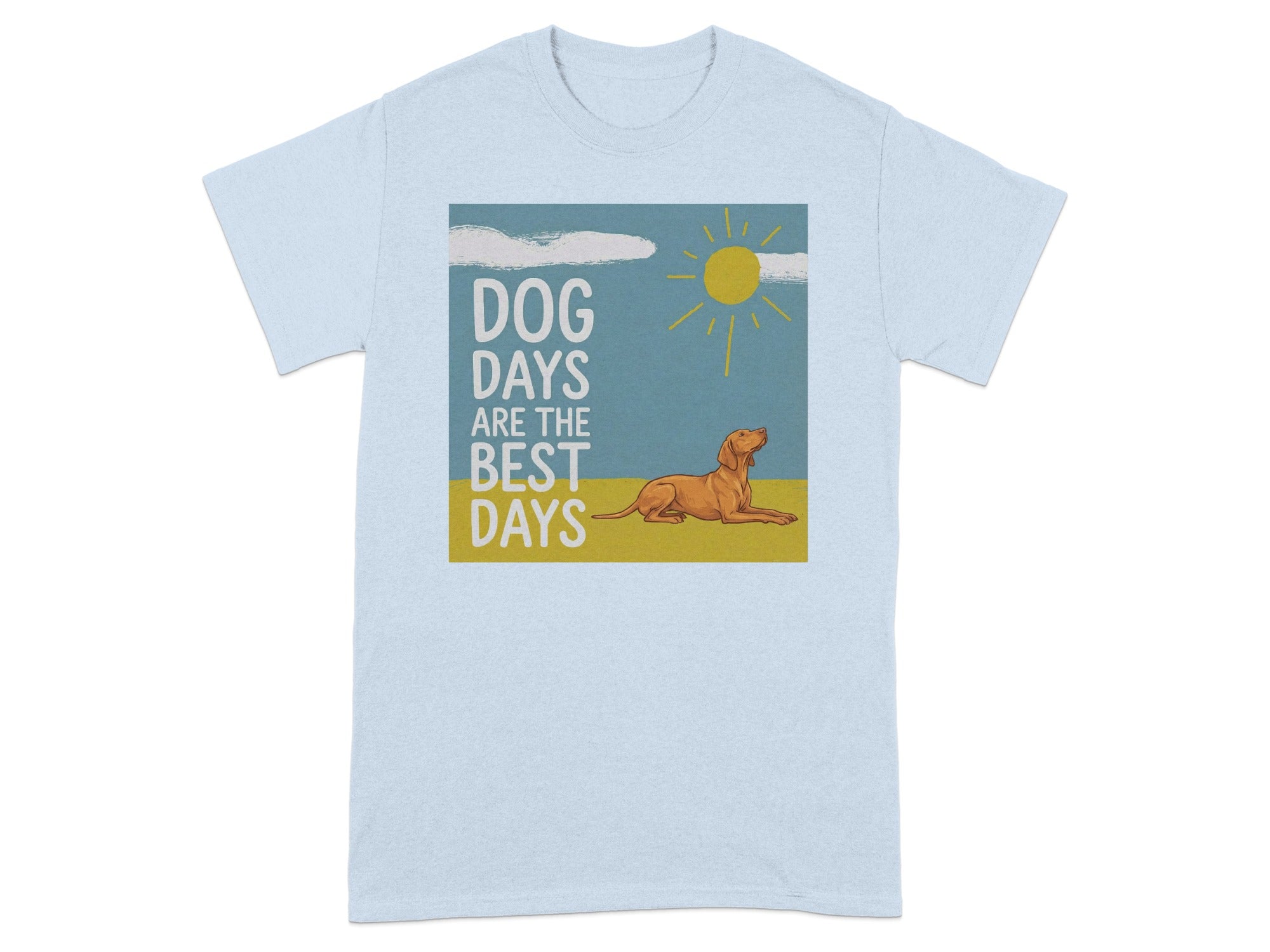 Dog Days Are The Best Days Graphic T-Shirt