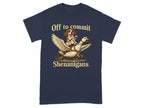 Dog riding a goose with text "Off to commit Shenanigans".