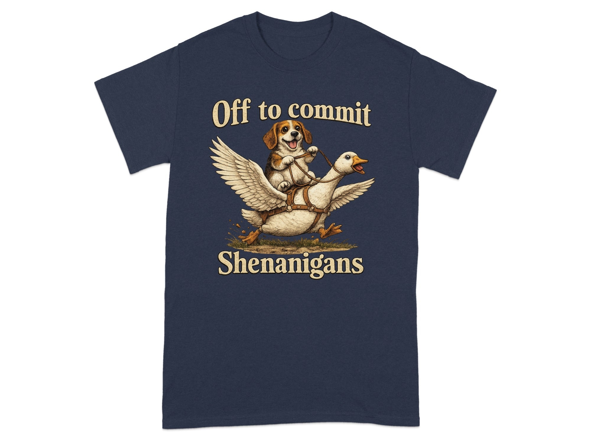 Dog riding a goose with text "Off to commit Shenanigans".