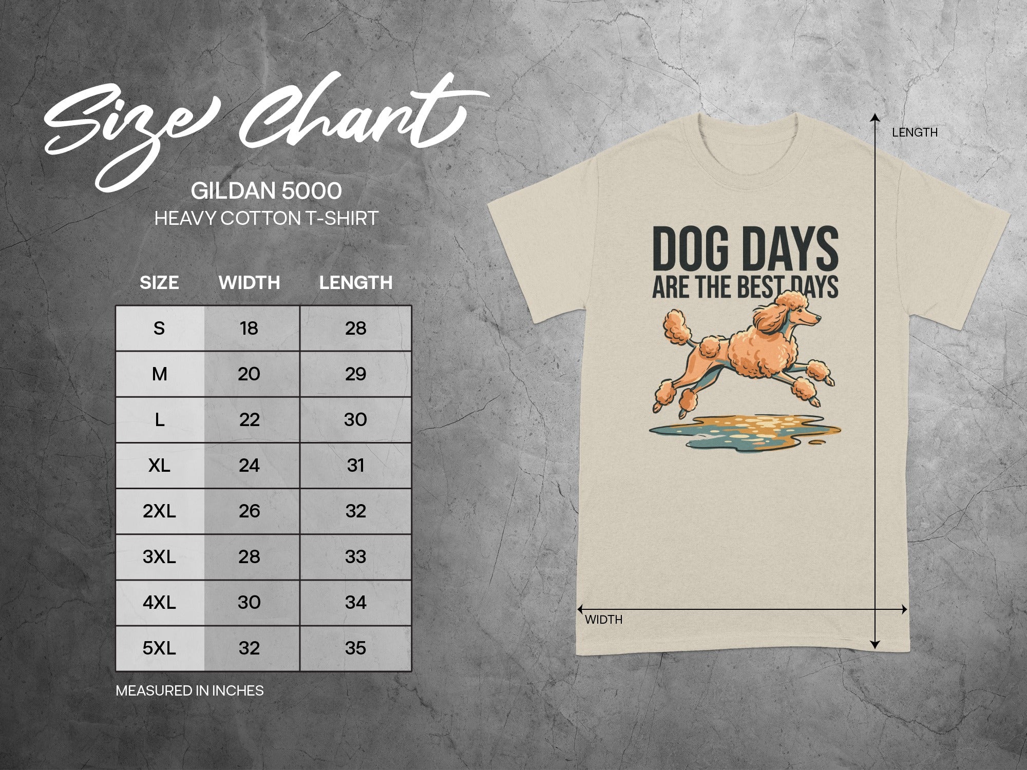 Gildan 5000 t-shirt size chart with "Dog Days Are The Best Days" graphic.