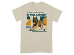 T-shirt with dog running with ball and text "ALWAYS OPERATING AT FULL CAPACITY".