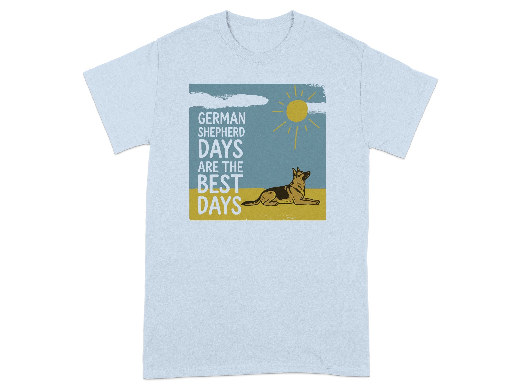 Light blue t-shirt with "German Shepherd Days Are The Best Days" and a dog graphic.