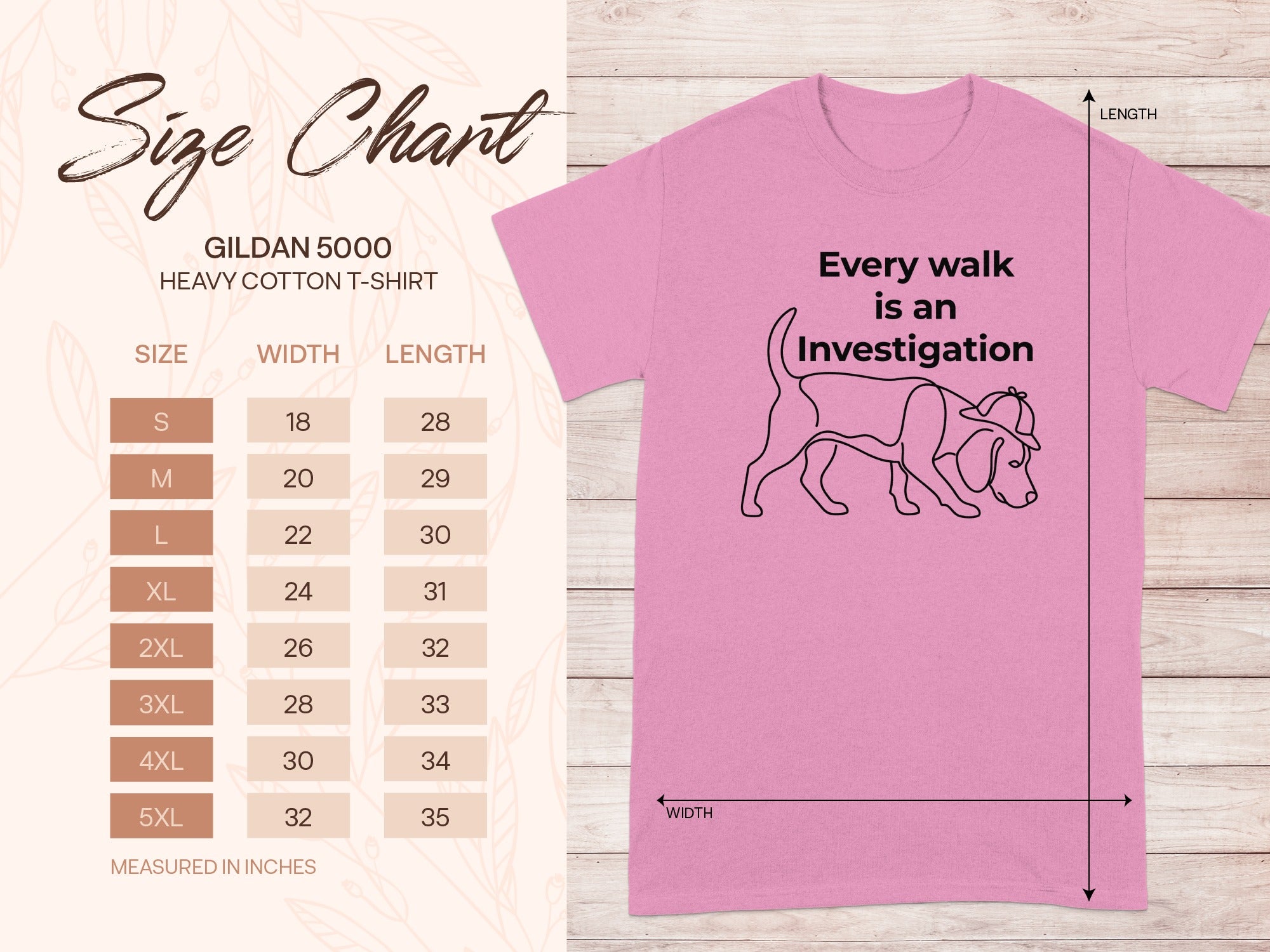 Gildan 5000 t-shirt size chart with "Every walk is an Investigation" graphic.