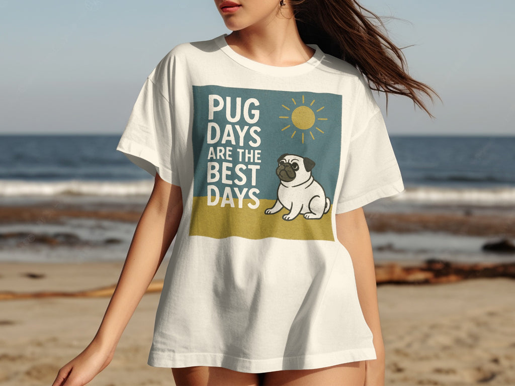 White t-shirt with graphic "Pug Days Are The Best Days" featuring a pug and sun.