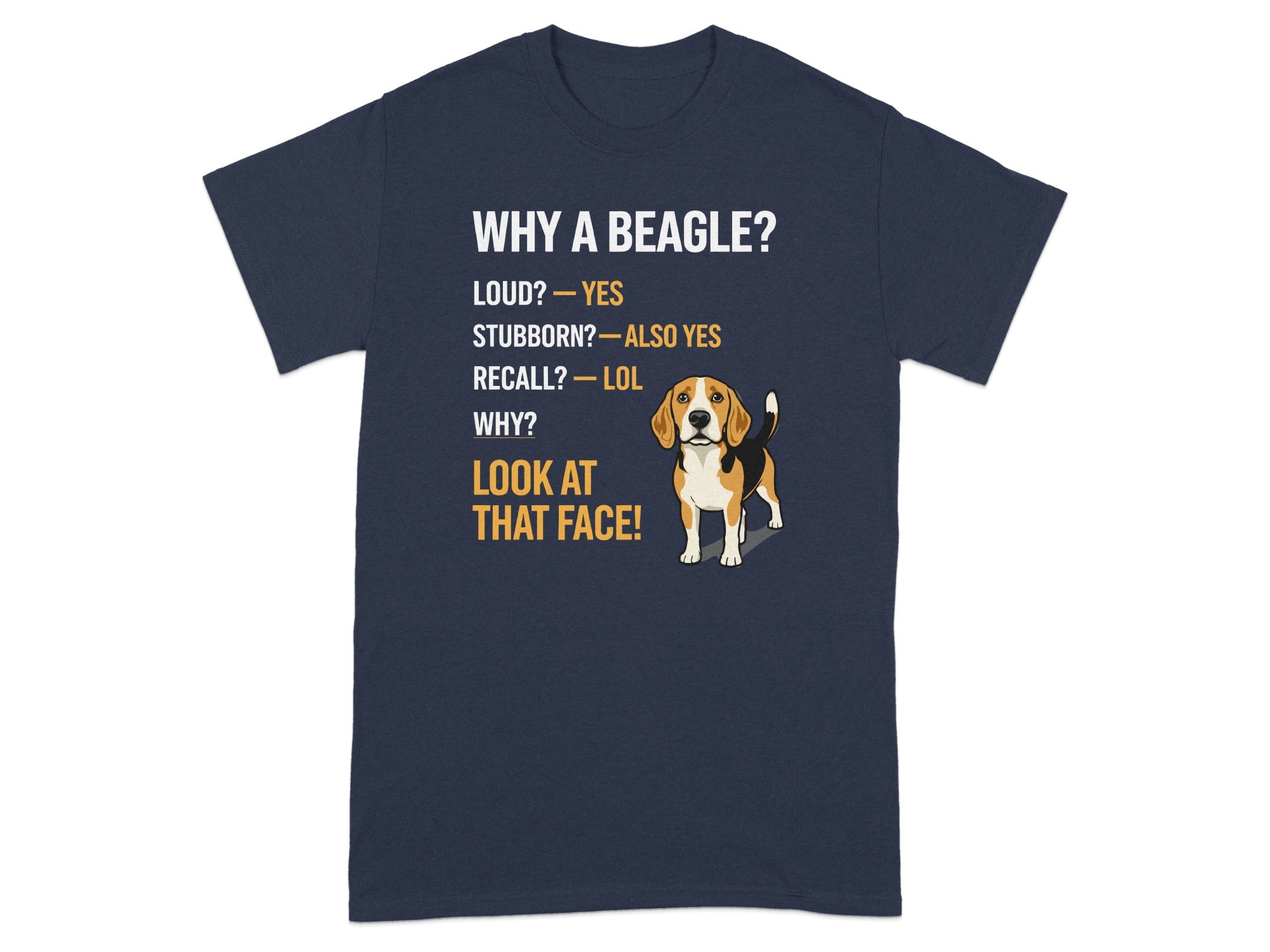 Navy t-shirt with beagle illustration and text asking "WHY A BEAGLE?"