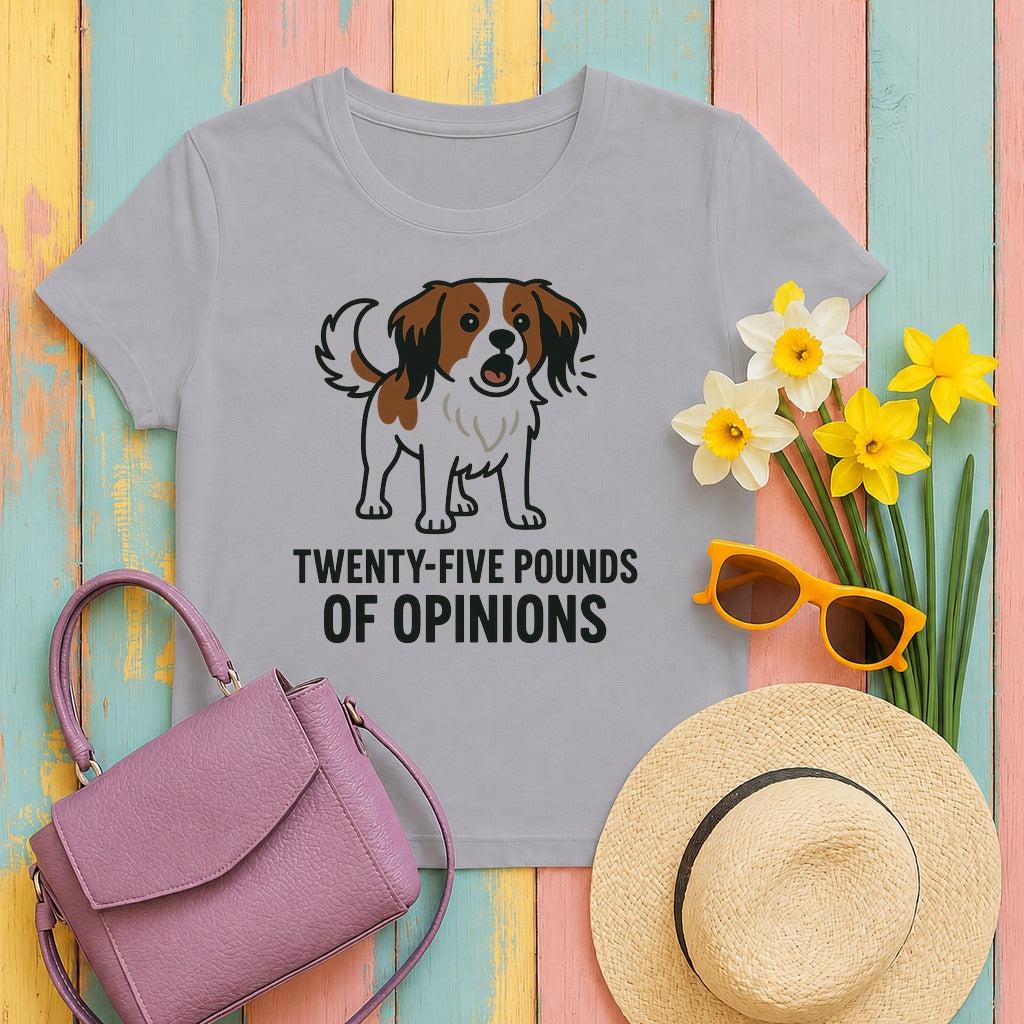 Kooikerhondje Twenty-Five Pounds Of Opinions Tee