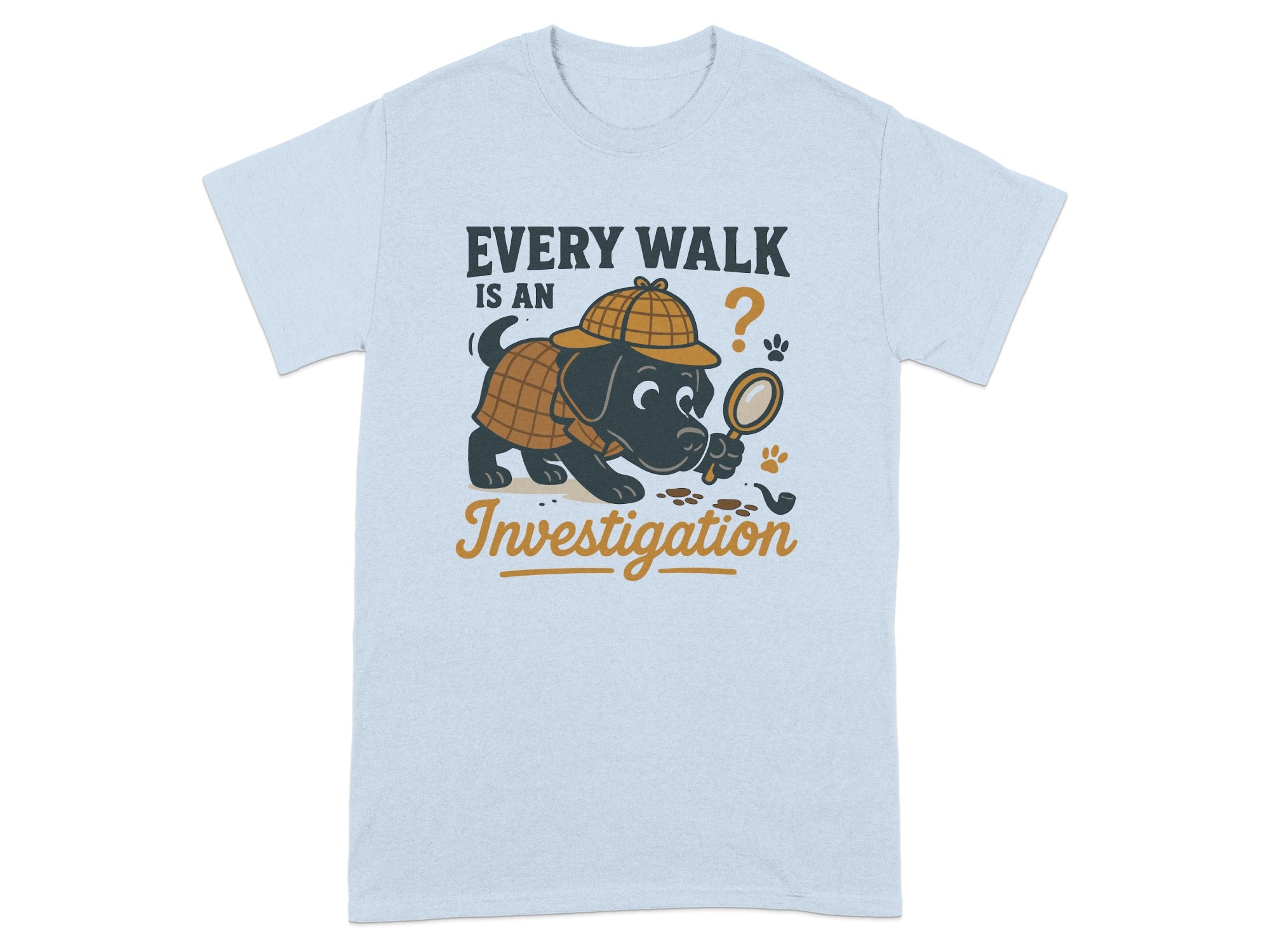 Every Walk Is An Investigation Graphic T-shirt product type