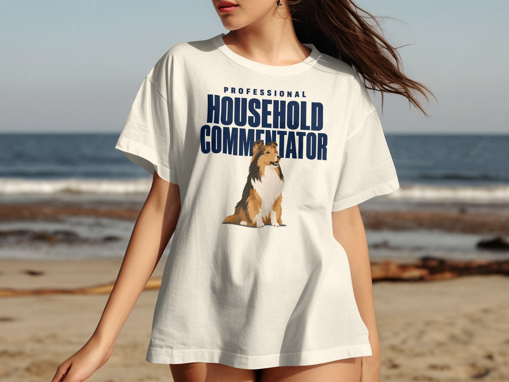 White t-shirt with "Professional Household Commentator" text and a dog.