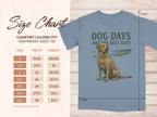 Dog Days Are The Best Days Comfort Colors T-Shirt
