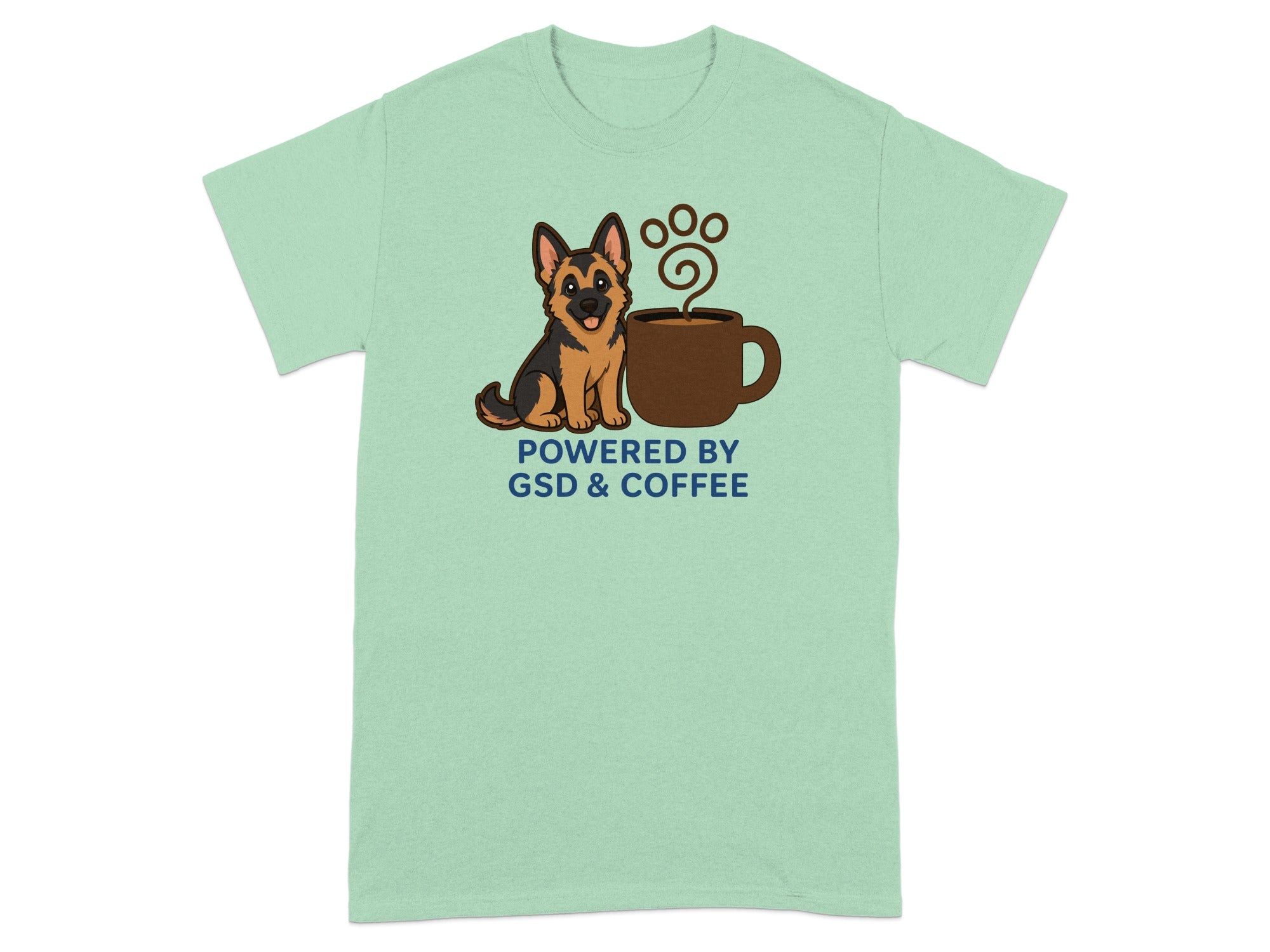 German Shepherd dog with coffee cup and text "POWERED BY GSD & COFFEE".