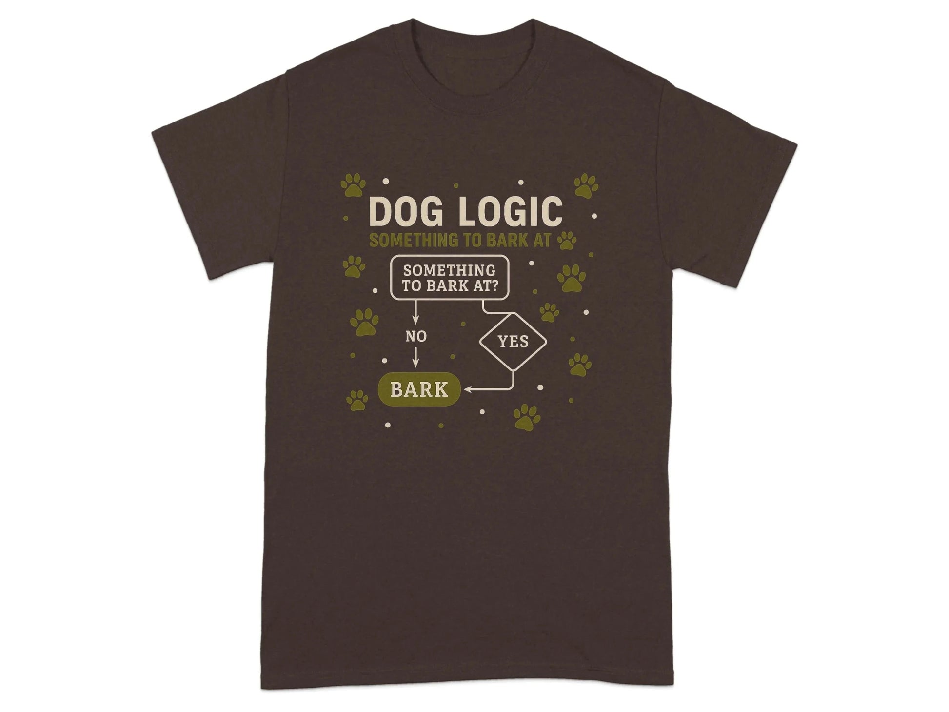 Dog Logic Something to Bark At Funny Animal Design T-Shirt T-shirt