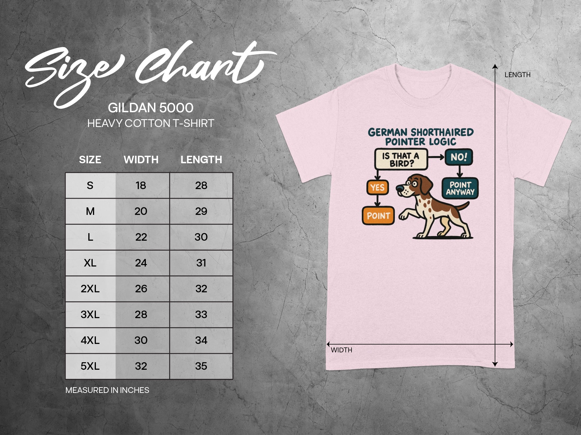 German Shorthaired Pointer logic t-shirt size chart for Gildan 5000 heavy cotton.
