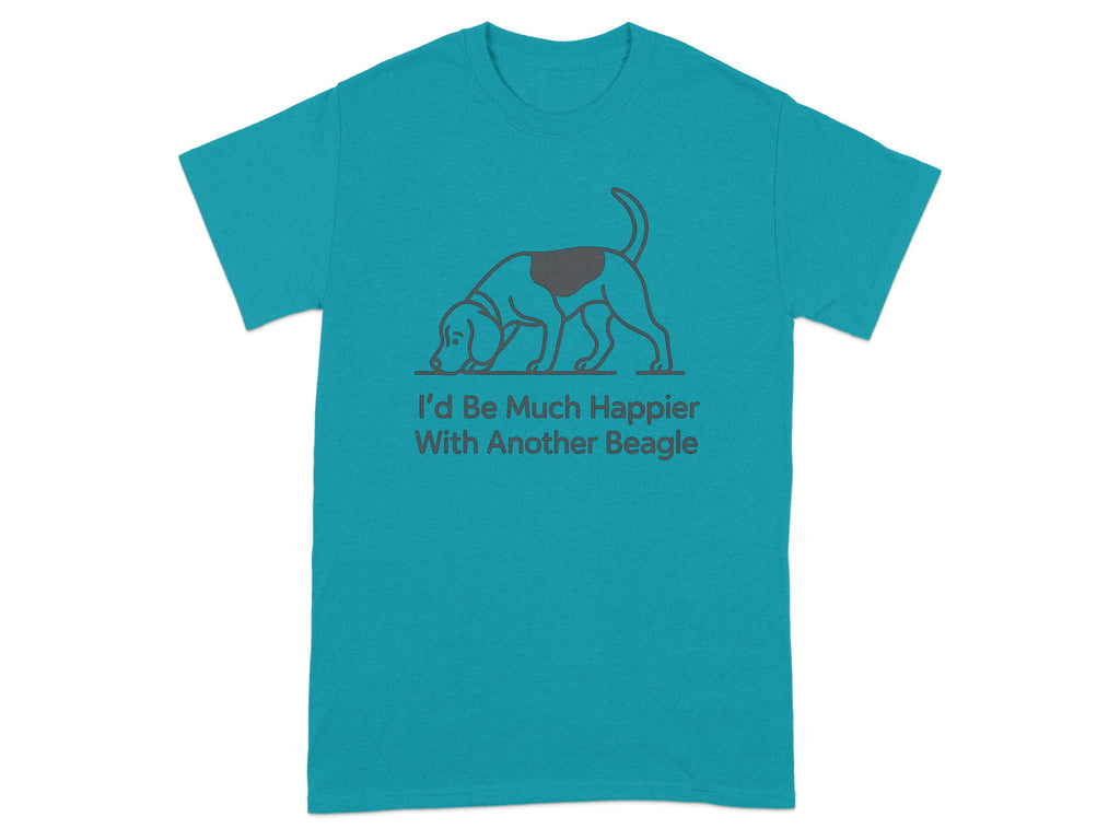 Teal t-shirt with a beagle line drawing and the text "I'd Be Much Happier With Another Beagle."