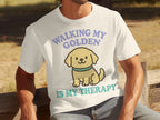 Walking My Golden Is My Therapy Graphic T-Shirt