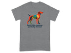 Grey t-shirt with a colorful abstract dog illustration and text.