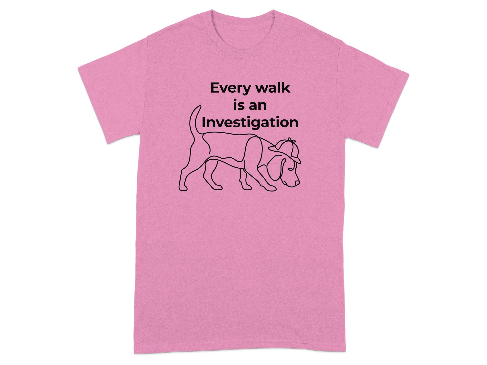 Pink t-shirt with a beagle wearing a detective hat and the text "Every walk is an investigation".
