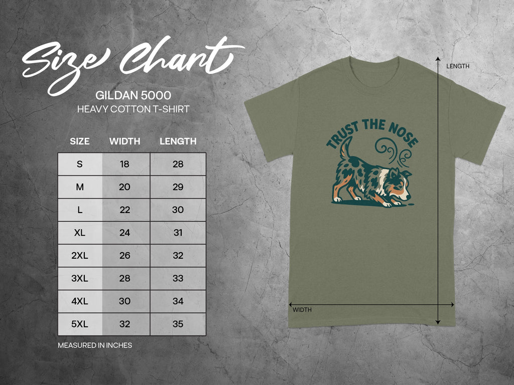 Gildan 5000 t-shirt size chart with dog graphic and "Trust the Nose" text.