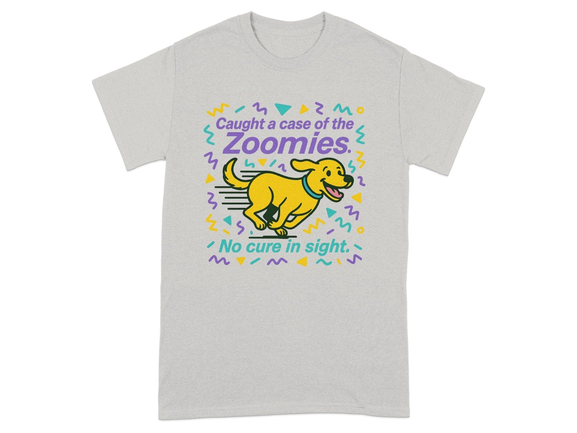 Caught a Case of the Zoomies No Cure in Sight product type