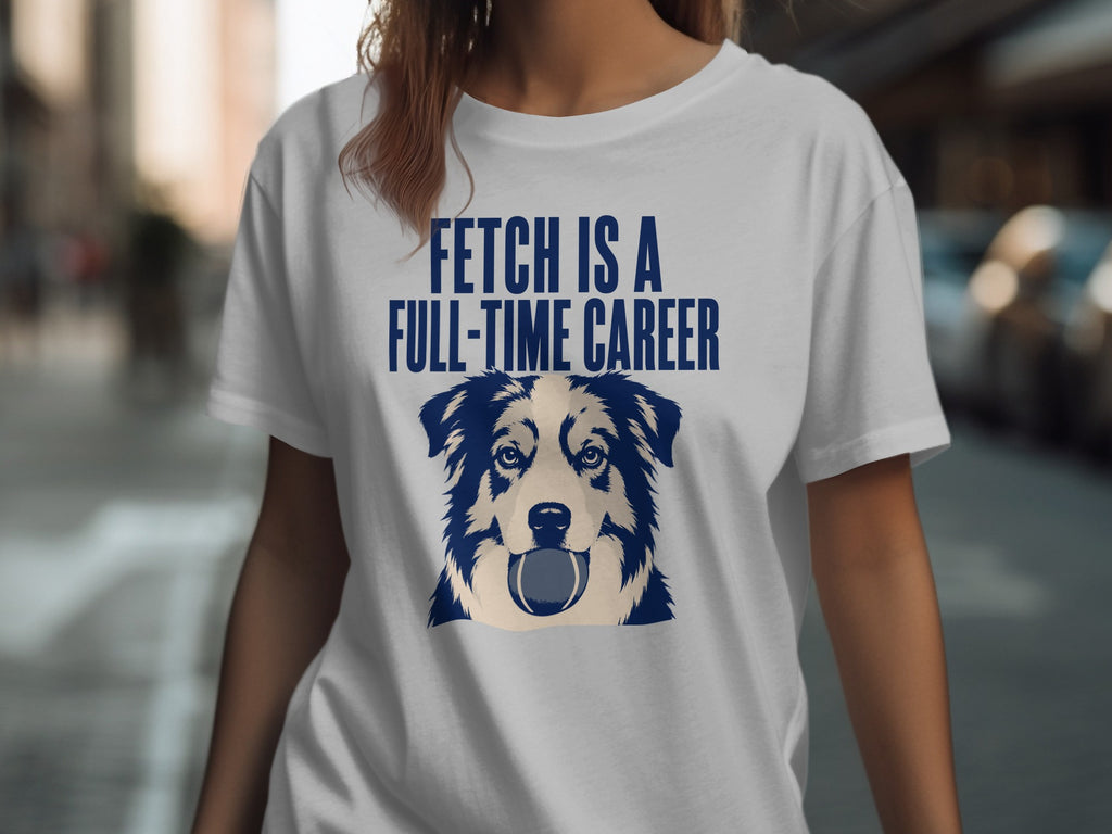 Fetch Career Aussie T-Shirt
