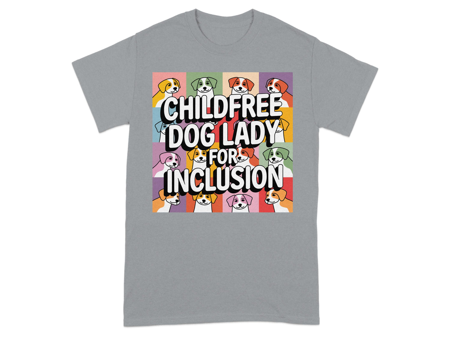 Childfree Dog Lady For Inclusion T-shirt product