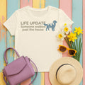 Dramatic Life Update Golden Retriever T-Shirt in Natural