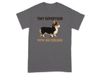 Dark grey t-shirt with a corgi and text "TINY SUPERVISOR WITH BIG FEELINGS".