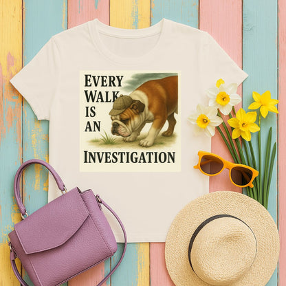 Every Walk Is an Investigation T-shirt product