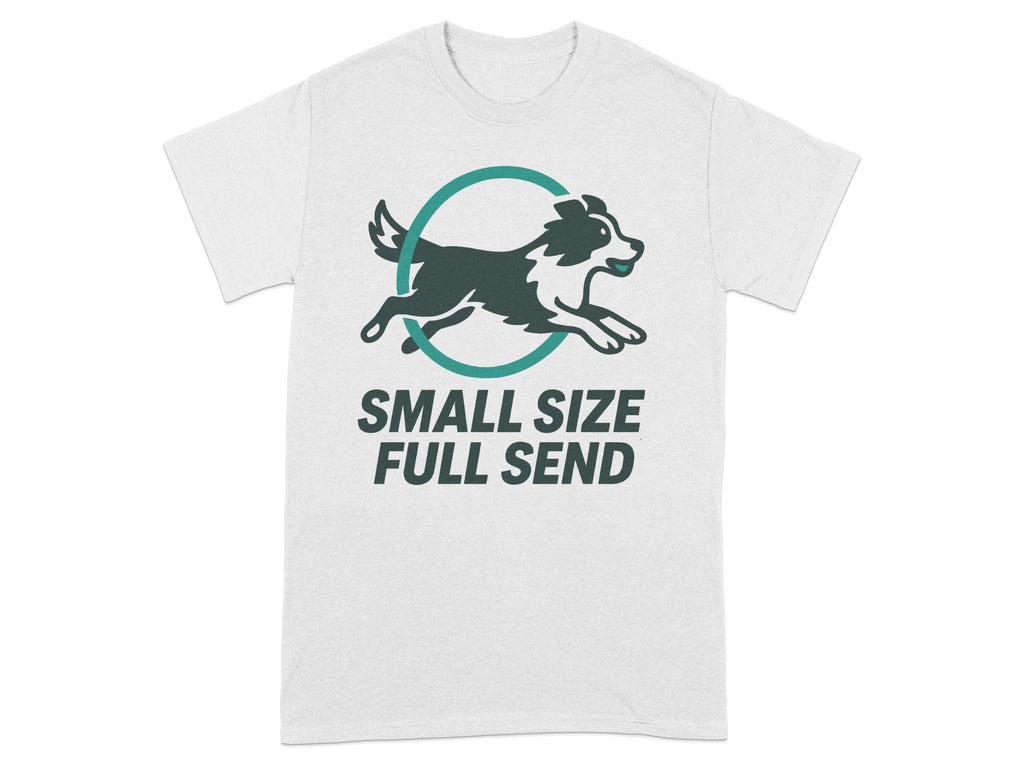 Small Size Full Send Dog Graphic T-shirt