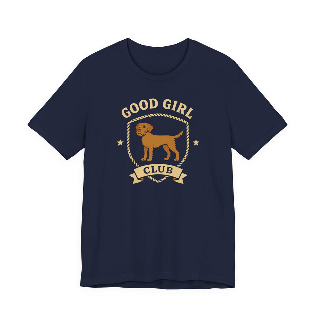 Wirehaired Vizsla Good Girl Club Tee