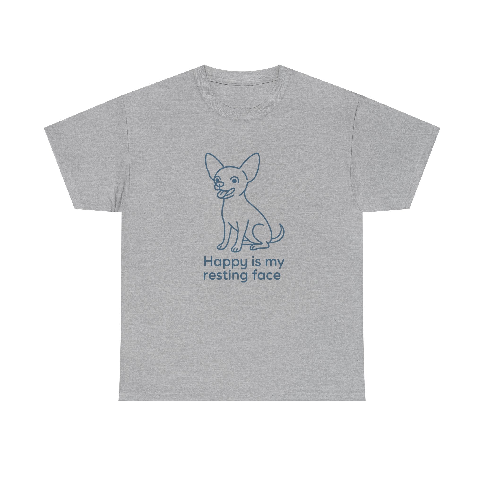 Happy Is My Resting Face - Funny Chihuahua Tee