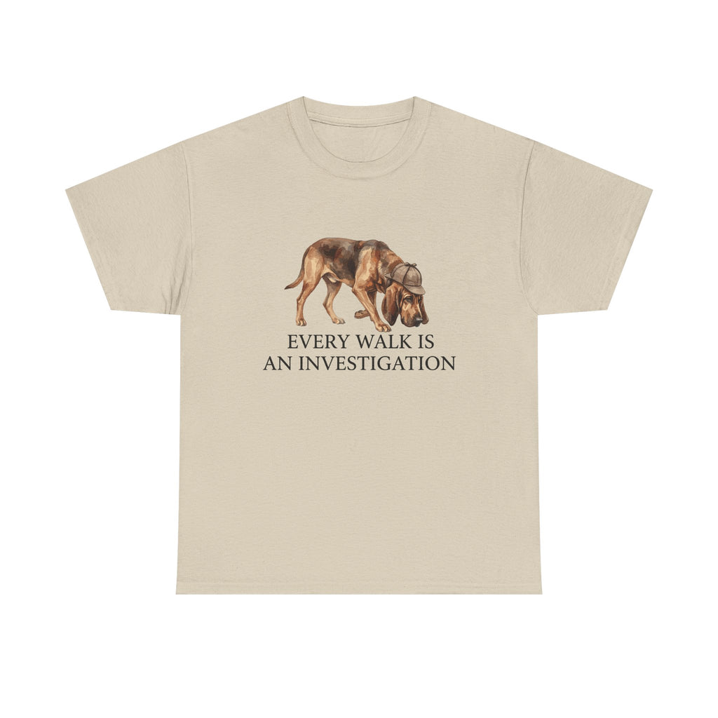 Every Walk Is An Investigation Sniffing Bloodhound T-Shirt