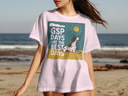 White t-shirt with graphic "GSP DAYS ARE THE BEST DAYS" and a German Shorthaired Pointer.